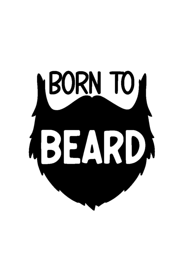 Men's Graphic T-Shirt - "Born to Beard"