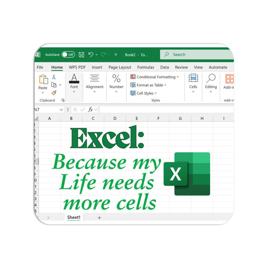 "Excel: Because My Life Needs More Cells" Mouse Pad